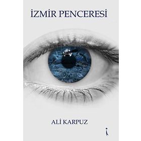 İzmir Penceresi - Ali Karpuz