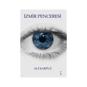 İzmir Penceresi - Ali Karpuz