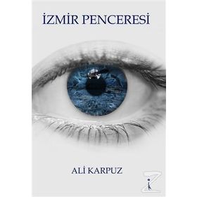 İzmir Penceresi - Ali Karpuz