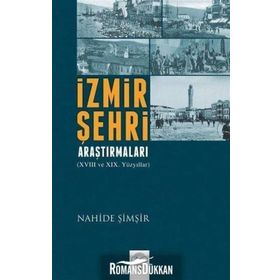İzmir Şehri Araştırmaları - Nahide Şimşir