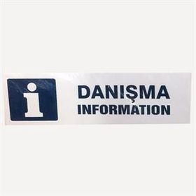 İzmir Serigrafi Pvc Levha Danışma Uyarı Levhası