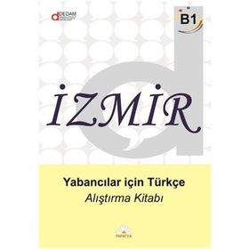 İzmir Yabancılar İçin Türkçe B1 - Ders Kitabı - Alıştırma Kitabı 2 Kitap Takım - V. Doğan Günay Betül Çetin Yeliz Demirhan Utku Oryaşın