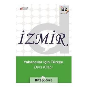 İzmir Yabancılar İçin Türkçe B2 - V. Doğan Günay Betül Çetin Yeliz Demirhan Utku Oryaşın