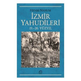 İzmir Yahudileri - Henri Nahum