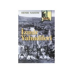 İzmir Yahudileri - Henri Nahum