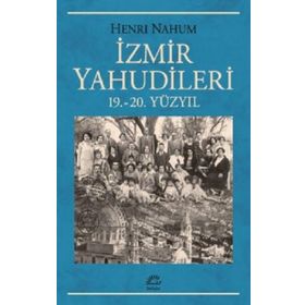 İzmir Yahudileri - Henri Nahum