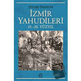 İzmir Yahudileri - Henri Nahum