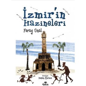 İzmirin Hazineleri Feray Ünal Yakın Kitabevi