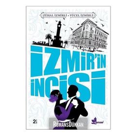 İZMİR'İN İNCİSİ - YÜCEL İZMİRLİ;ZÜHAL İZMİRLİ