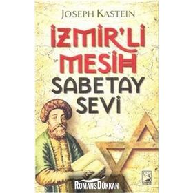 İzmirli Mesih Sabetay Sevi - Joseph Kastein
