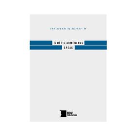 İzmit’s Armenians Speak - kollektif