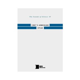 İzmit’s Armenians Speak - kollektif