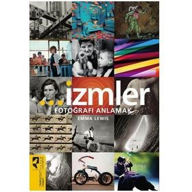İzmler - Fotoğrafı Anlamak Emma Lewis