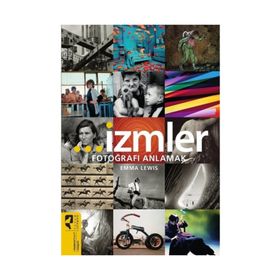 İzmler - Fotoğrafı Anlamak Emma Lewis