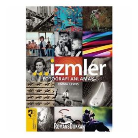 İzmler - Fotoğrafı Anlamak Emma Lewis