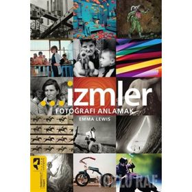 İzmler - Fotoğrafı Anlamak Emma Lewis