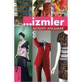 İzmler Modayı Anlamak - Mairi Mackenzie