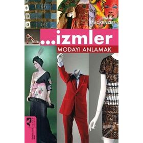 İzmler Modayı Anlamak - Mairi Mackenzie