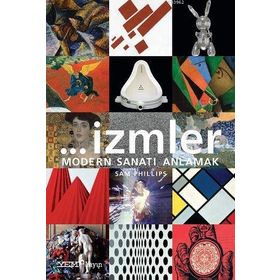 İzmler Modern Sanatı Anlamak - Sam Phillips