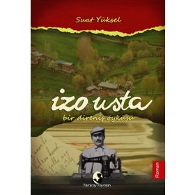 İzo Usta - Suat Yüksel
