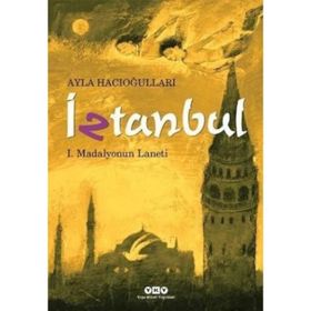 İZTANBUL I - MADALYONUN LANETI - AYLA HACIOĞLU