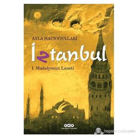İZTANBUL I - MADALYONUN LANETI - AYLA HACIOĞLU