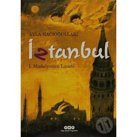 İZTANBUL I - MADALYONUN LANETI - AYLA HACIOĞLU