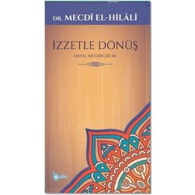 İzzetle Dönüş - Hayal mi Gerçek mi - Mecdi ElHilali