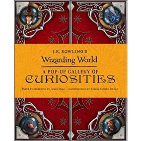 J.K. Rowling s Wizarding World - A Pop-Up Gallery of Curiosities