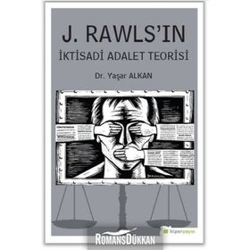 J.Rawls'ın İktisadi Adalet Teorisi - Yaşar Alkan