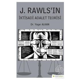 J.Rawls'ın İktisadi Adalet Teorisi - Yaşar Alkan
