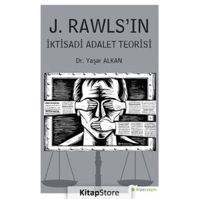 J.Rawls'ın İktisadi Adalet Teorisi - Yaşar Alkan