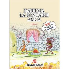 J. Sunday Özgen - Darılma La Fontaine Amca