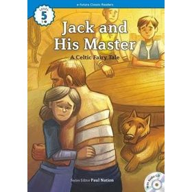 Jack and His Master +CD eCR Level 5 - A Celtic Fairy Tale