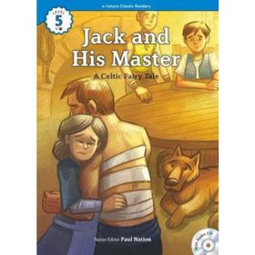 Jack and His Master +CD eCR Level 5 - A Celtic Fairy Tale