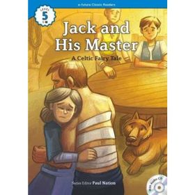 Jack and His Master +CD eCR Level 5 - A Celtic Fairy Tale