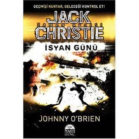 Jack Christie Zaman Avcısı İsyan Günü - Johnny O’Brien