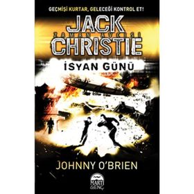 Jack Christie Zaman Avcısı İsyan Günü - Johnny O’Brien