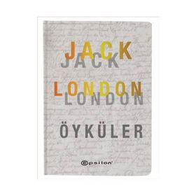 JACK LONDON / SEÇME ÖYKÜLER - JACK LONDON