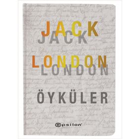 JACK LONDON / SEÇME ÖYKÜLER - JACK LONDON