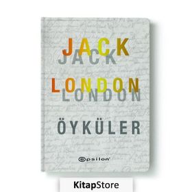JACK LONDON / SEÇME ÖYKÜLER - JACK LONDON