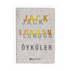 JACK LONDON / SEÇME ÖYKÜLER - JACK LONDON