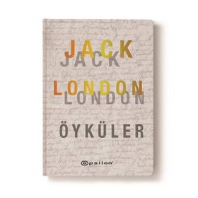 JACK LONDON / SEÇME ÖYKÜLER - JACK LONDON