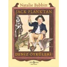 Jack Plank’tan Deniz Öyküleri İş Bankası Kültür Yayınları