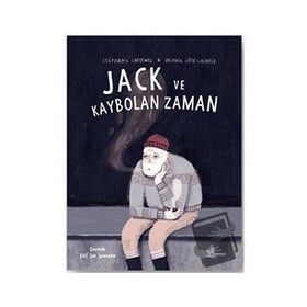 Jack ve Kaybolan Zaman - Stephanie Lapointe