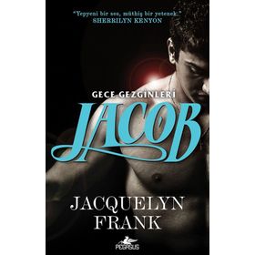 Jacob - Gece Gezginleri 1 - Jacquelyn Frank