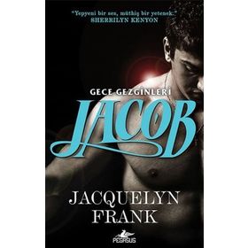 Jacob - Gece Gezginleri 1 - Jacquelyn Frank