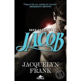 Jacob - Gece Gezginleri 1 - Jacquelyn Frank