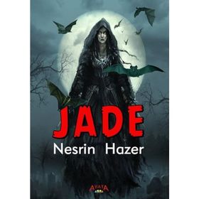 Jade - Nesrin Hazer Yıldız