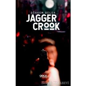 Jagger Crook - Görkem Beler
